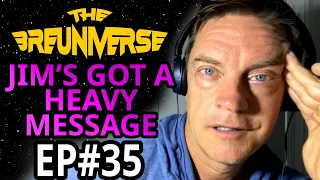 Jim Breuer's Got Something Heavy To Say | The Breuniverse Podcast #35
