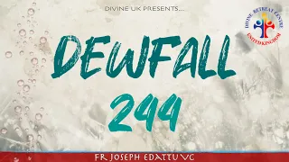 Dewfall 244 - Don’t make this mistake in your relationship