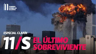 11S - Torres Gemelas: cómo escapó el último sobreviviente del atentado terrorista