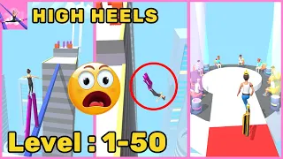 High Heels Gameplay - All Level 1-50 (Android, IOS) | Android Gameplay
