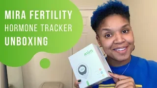 TRACKING FERTILITY HORMONES AT HOME || MIRA UNBOXING + FIRST IMPRESSIONS