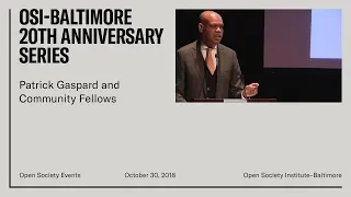 Celebrating 20 Years of Open Society Institute–Baltimore with Patrick Gaspard and Community Fellows