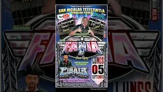 SONIDO FANIA 97 EN SAN NICOLAS TETITZINTLA TEHUACAN LUNES 05 SEPTIEMBRE 2022 CD.COMPLETO VOL.1