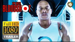 BLOODSHOT International Trailer HD (2020) Vin Diesel, Eiza González  | Future Movies