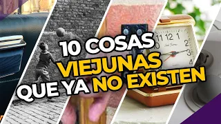 10 COSAS de los 80 y 90 que YA NO EXISTEN | PERDÓN, CENTENNIALS