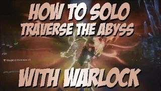 Destiny - How To Solo Crota's End - Traverse The Abyss (Legit With Warlock)