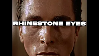 Rhinestone Eyes - Patrick Bateman