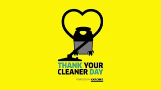 Thank Your Cleaner Day - Powered By Kärcher