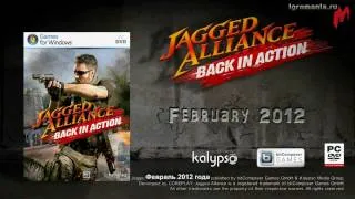 Jagged Alliance: Back in Action - Get the Mission Trailer [RU]