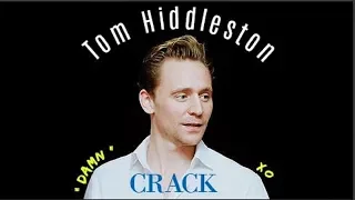 Tom Hiddleston // Crack!Vid