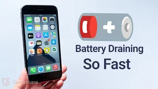 Why Is My iPhone Battery Draining Fast? Here're 7 Ways to fix it.