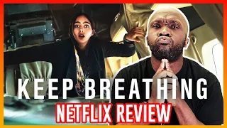 KEEP BREATHING - Netflix Review