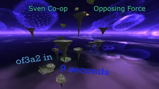 Sven Co-op Opposing Force of3a2 in 9 seconds