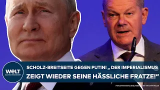 OLAF SCHOLZ: Volle Breitseite gegen Putin! "Der Imperialismus zeigt wieder seine hässliche Fratze!"