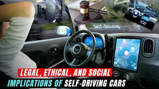 Self-Driving Cars Pros and Cons + Legal, Ethical & Social Impacts Of Autonomous Vehicles Uncovered)