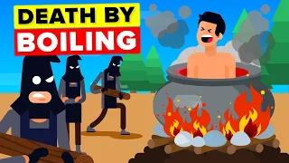 Boiling Alive - Worst Punishments in the History of Mankind