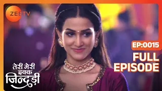 Seeing Mahi with Arjun unsettles Jogi - Teri Meri Ikk Jindri - Full ep 15 - Zee TV