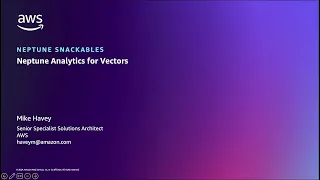 Neptune Analytics for Vectors | Amazon Web Services
