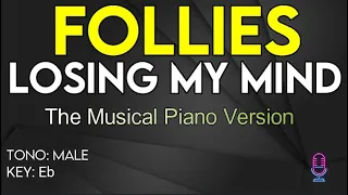 Follies - Losing My Mind (Piano Version) - Karaoke Instrumental - Male