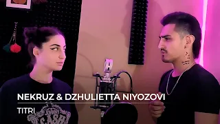 Некруз и Джульетта Ниёзовы - Титры / Nekruz & Dzhulietta Niyozovi - Titri (Cover Jony)