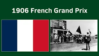 1906 French Grand Prix - The First Grand Prix