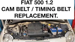 FIAT 500 1.2 Cam belt / timing belt Replacement