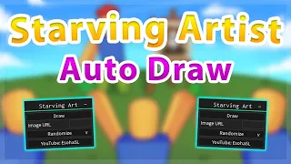 Starving Artist | Auto Draw / Copy Any Image Script