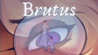 Brutus | OC Animatic