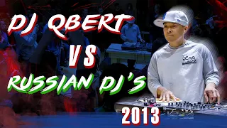 DJ QBERT vs RUSSIAN DJ'S | Part 1| V1 Battle 2013