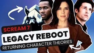 SCREAM 7 REBOOT - Returning Legacy Characters Discussion & Story Theories...