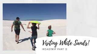 New Mexico, White Sands and Winter Weather! Road Trip part 2