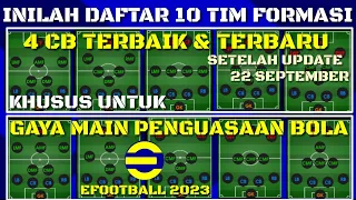 INILAH 10 TIM FORMASI 4 CB TERBAIK & TERBARU DI EFOOTBALL 2023 MOBILE KHUSUS UNTUK PENGUASAAN BOLA