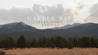 Jamestown Revival - Harder Way (Audio)