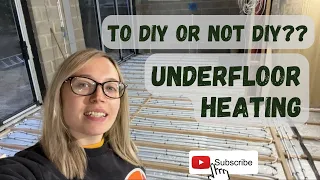 TO DIY OR NOT DIY!?!? | Underfloor Heating & Insulation