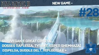 Final Fantasy XII TZA #28 - NG - Giruvegan e Great Crystal
