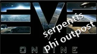 EVE Online - Serpentis Phi Outpost