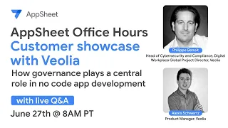 AppSheet Office Hours: Customer showcase with Veolia