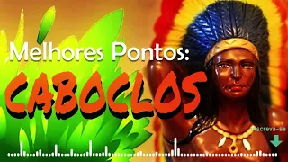 MELHORES PONTOS DE CABOCLOS #caboclo