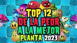 Top 12 de LA PEOR a LA MEJOR PLANTA del 2023| Plants Vs Zombies 2| Steven Plants