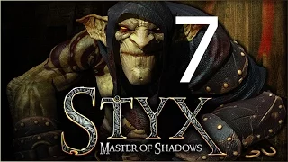 Прохождение Styx Master of Shadows #7 Освобождение