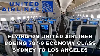 Flying UNITED AIRLINES Boeing 787-9 Economy Class from Sydney to Los Angeles in 2022 | 14 hours