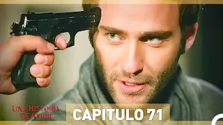 Una Historia De Amor - Capitulo 71 (Espanol Doblado)