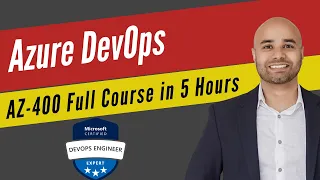 Microsoft Azure DevOps Solutions [Exam AZ-400] Full Course