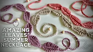 ЭТО ПРОСТО ПОТРЯСАЮЩЕ: ВЯЖЕМ БЕЗОТРЫВНО ЛИСТОЧКИ КРЮЧКОМ!!! / HOW TO CROCHET TUNISIAN NECKLACE 🍃🍃