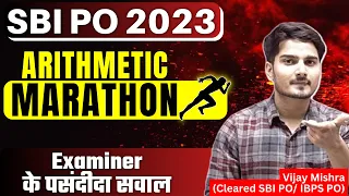ABHYAS : SBI PO 2023 | SBI PO Quant Arithmetic Questions | SBI Clerk 2023 | Vijay Mishra