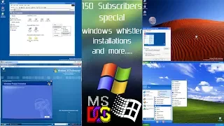 installing windows whistler and more 150 subscribers special