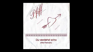 Pfiff - Du verstehst scho