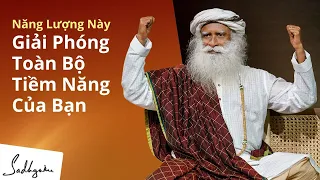 Ojas - Con Đường để Sống Dễ Dàng  | Sadhguru Tiếng Việt