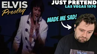 SUCH A SAD SONG! Just Pretend - Elvis Presley | LIVE 1970 Las Vegas REACTION