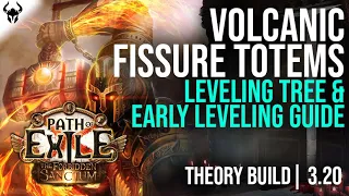 VOLCANIC FISSURE TOTEMS Early Leveling and Skill Tree Guide - 3.21 League - Path of Exile